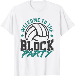 Welcome to the Block Party Volleyball Middle Blocker T-Shirt - T-Shirt | White