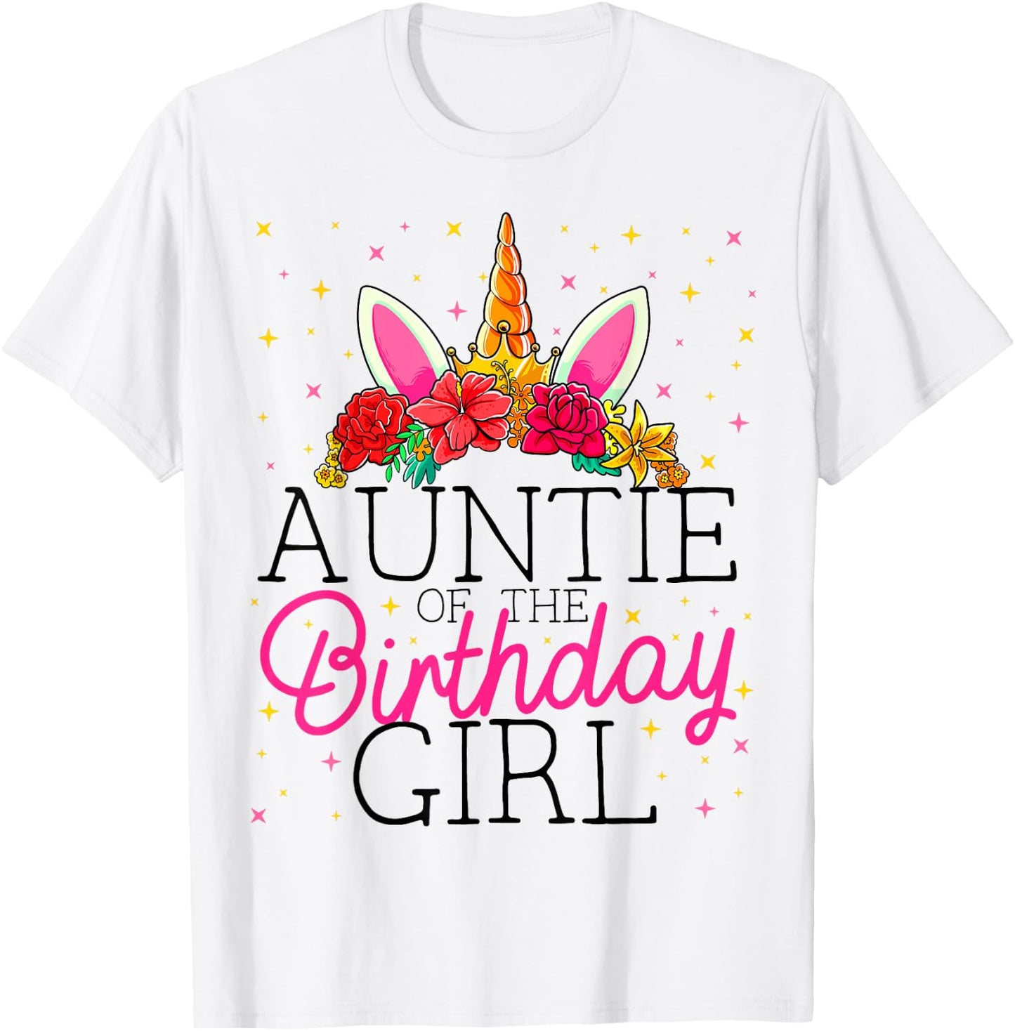 Auntie of the Birthday Girl Aunt Unicorn Birthday T-Shirt - T-Shirt | White