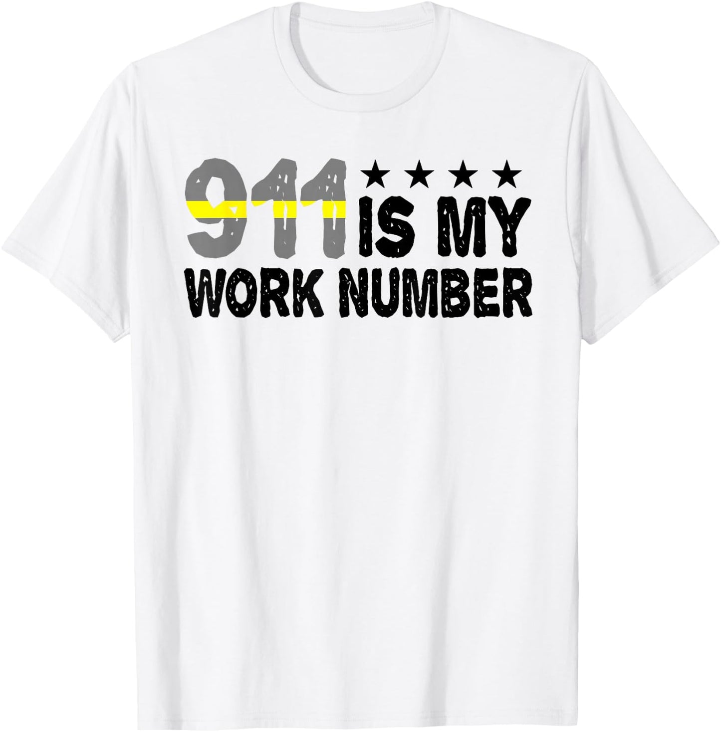 Dispatcher Emergency 911 is My Work Number T-Shirt - T-Shirt | White