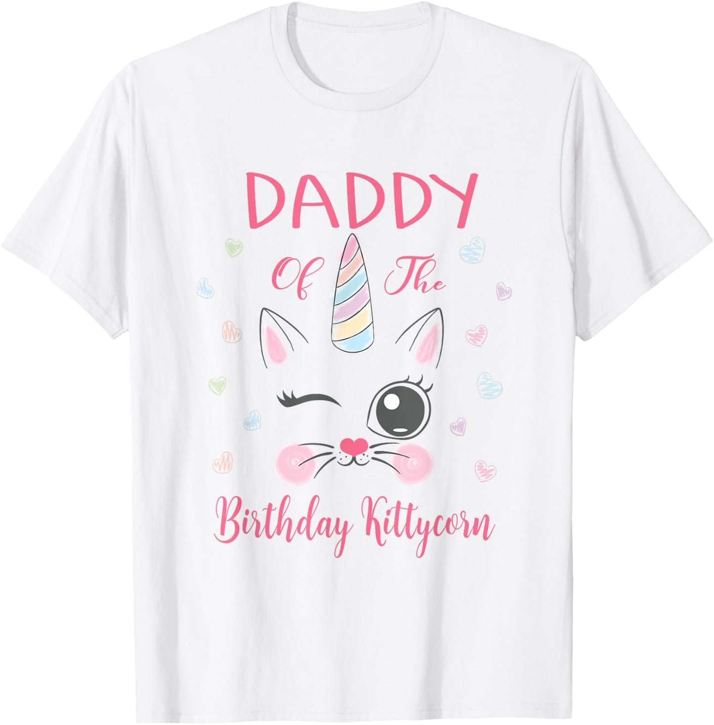 Daddy Of The Birthday Kittycorn Princess Girl Party T-Shirt - T-Shirt | White
