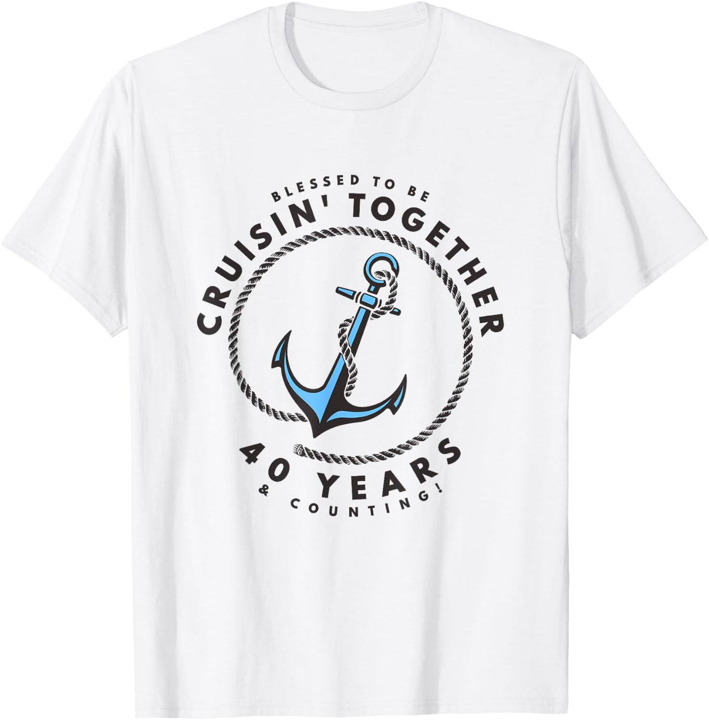 Couples Matching 40th Anniversary Cruise - Boat Anchor T-Shirt - T-Shirt | White