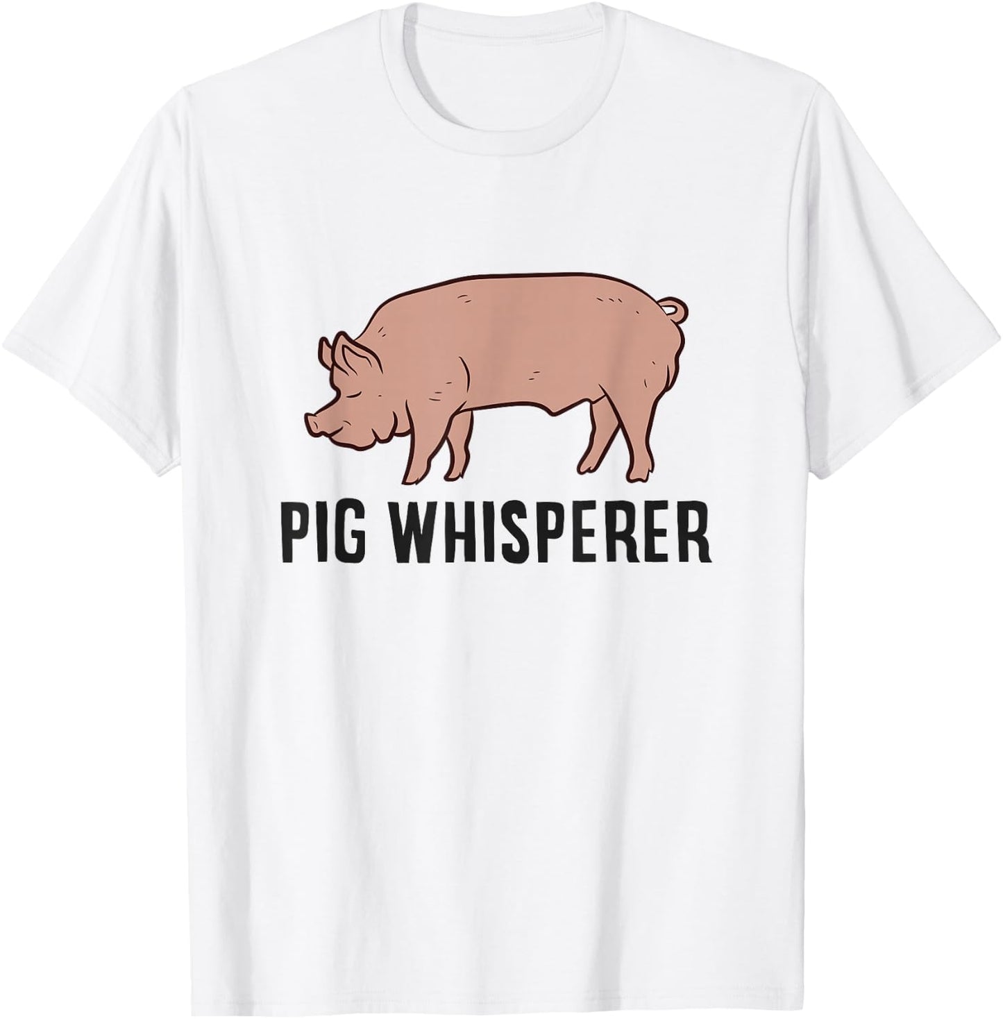 Pig Whisperer Love Pigs Pig Farmer Pig Whisperer T-Shirt - T-Shirt | White