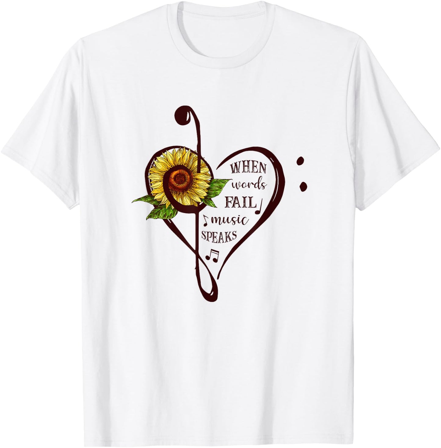 When Words Fail Music Speaks Sunflower Lover Men Women Gift T-Shirt - T-Shirt | White
