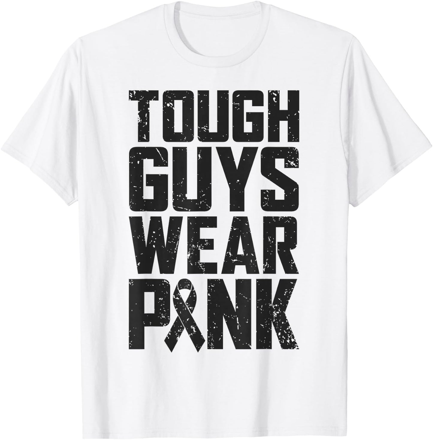 Tough Guys Wear Pink Breast Cancer Awareness Men Boys Gifts T-Shirt - T-Shirt | White