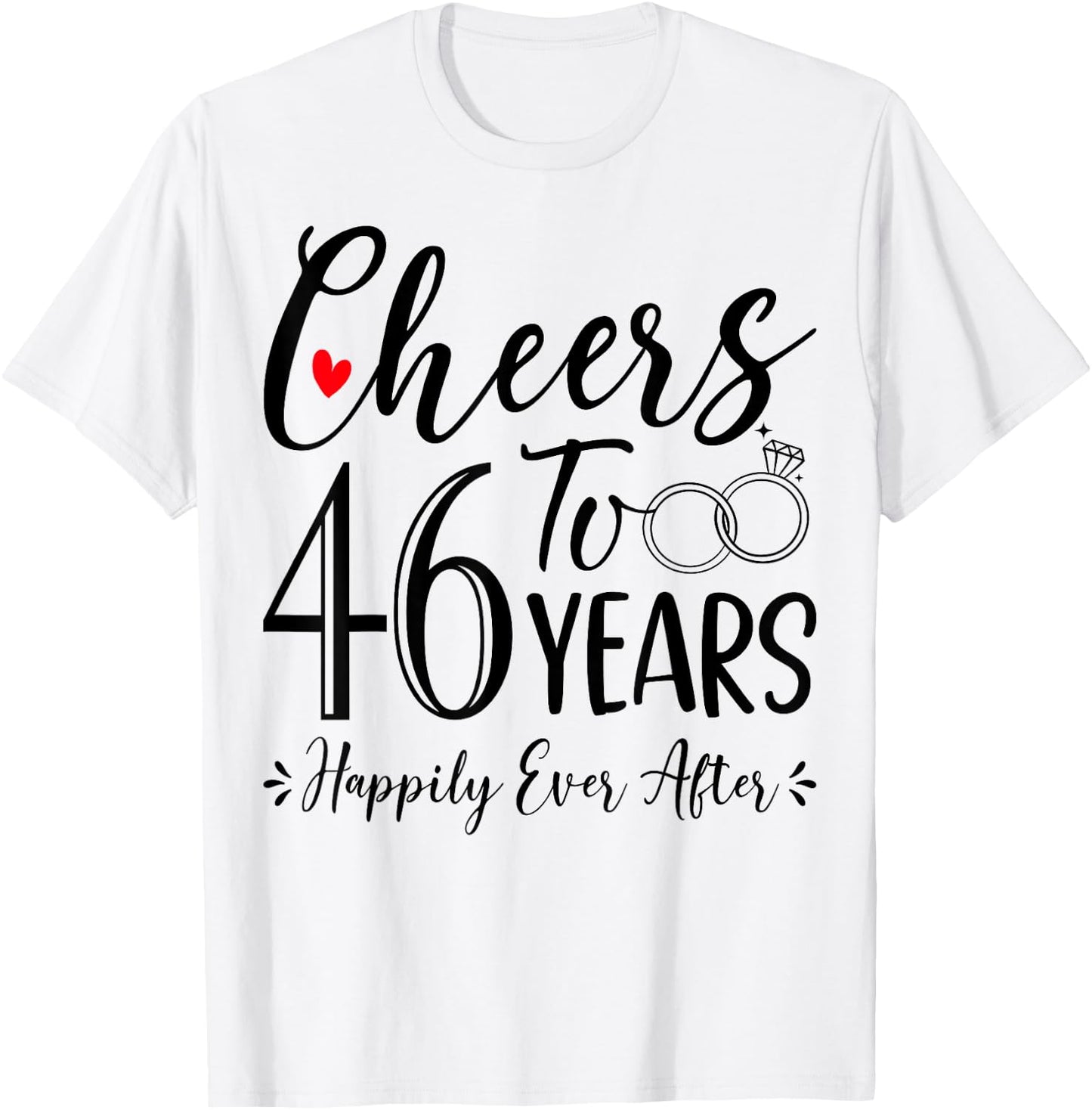 Cheers To 46 Years - 46th Wedding Anniversary Husband Wife T-Shirt - T-Shirt | White