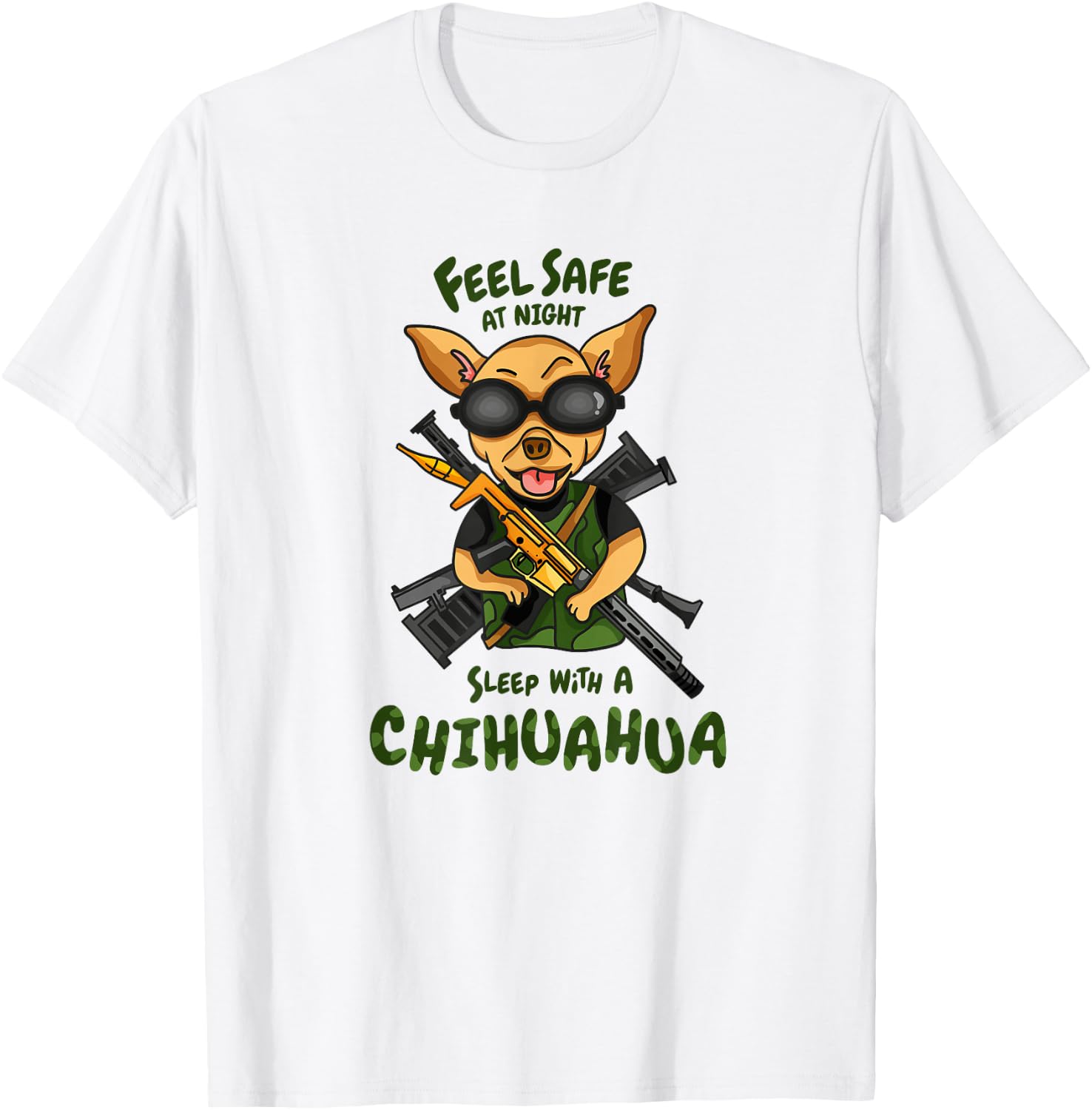 Funny Chihuahua Feel Safe At Night Sleep With A Chi T-Shirt - T-Shirt | White