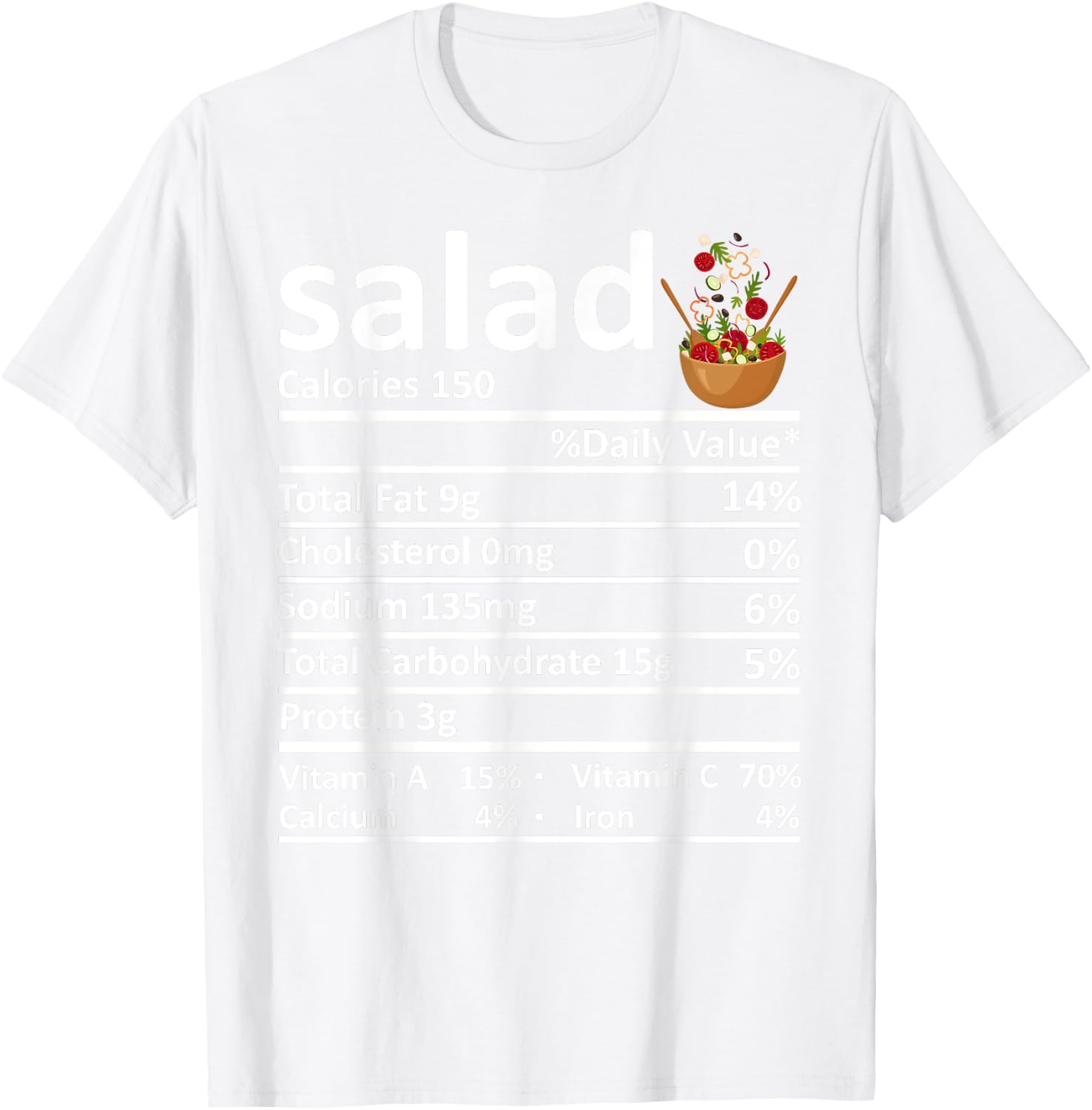 Salad Nutrition Food Facts Thanksgiving Costume Christmas T-Shirt - T-Shirt | White
