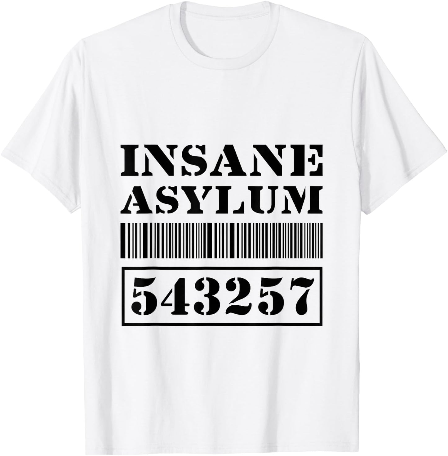 Insane Asylum Inmate T-Shirt - T-Shirt | White