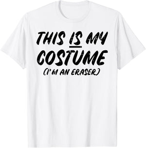 Halloween This Is My Costume Im An Eraser Boys Girls Kids T-Shirt - T-Shirt | White