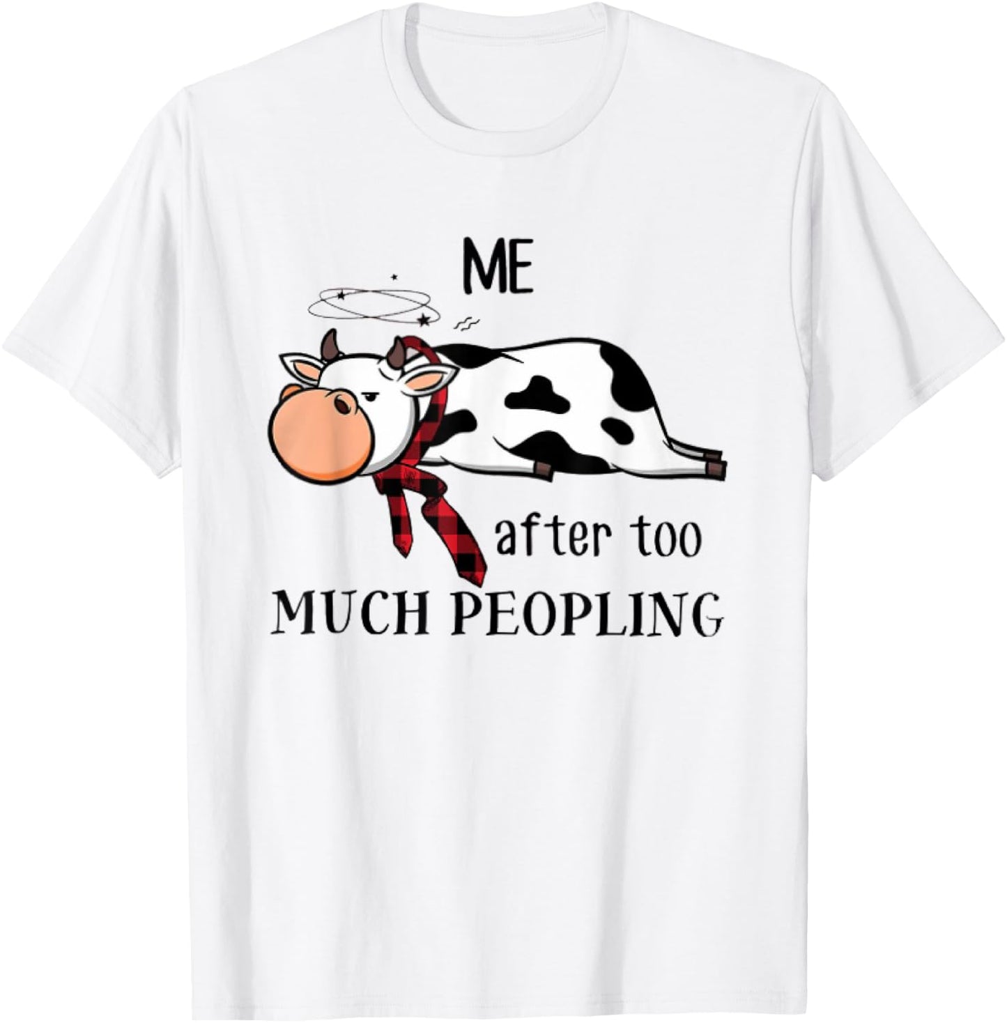 Funny Cow too much peopling for cow lover Classic T-Shirt - T-Shirt | White