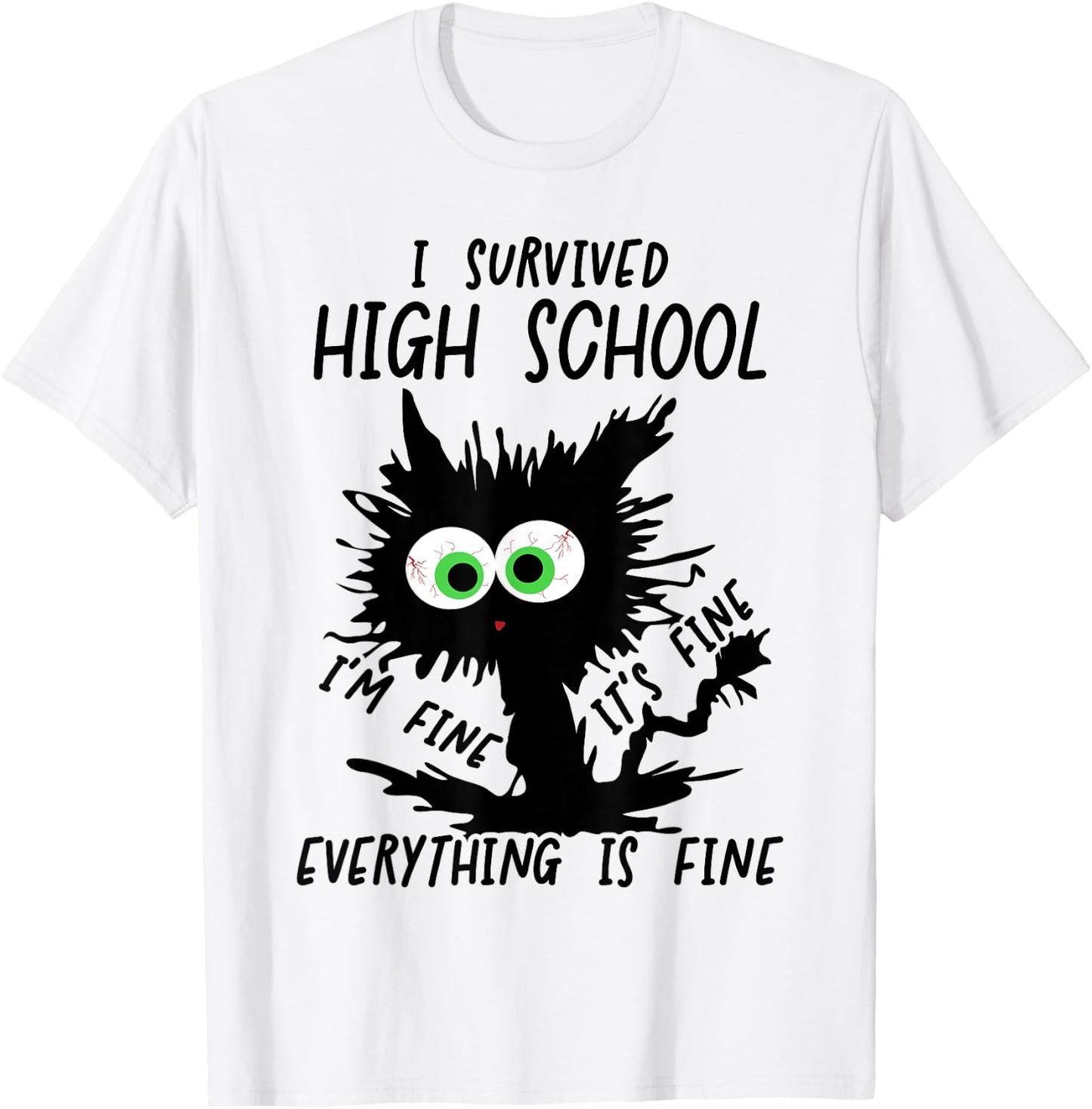Funny High School Grad 2025 I Survived High School T-Shirt - T-Shirt | White