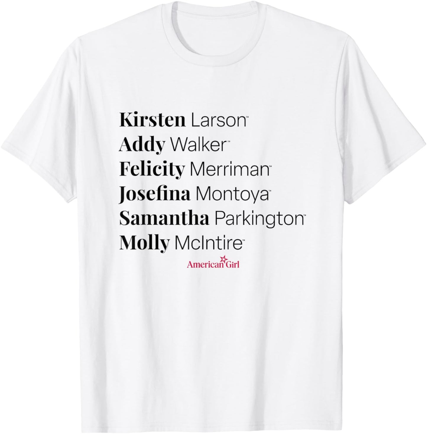 American Girl -Kirsten Addy Felicity Josefina Samantha Molly T-Shirt - T-Shirt | White