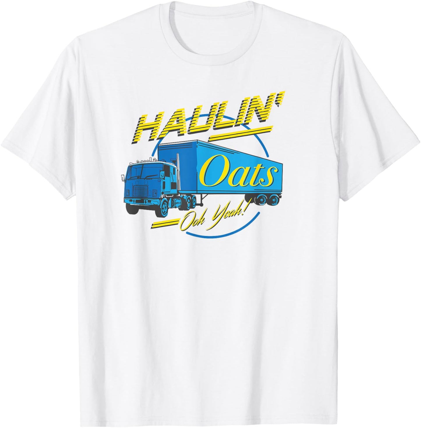 Haulin' Oats T-Shirt - T-Shirt | White
