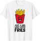 Just A Girl Who Loves French Fries Pommes Frites T-Shirt - T-Shirt | White