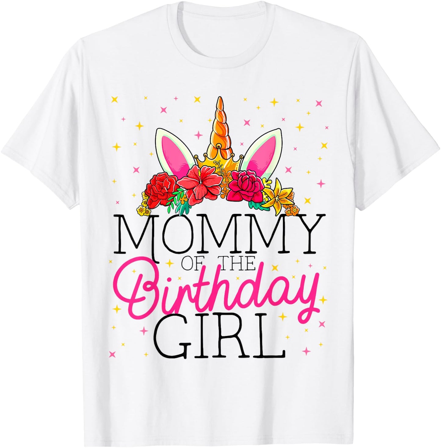 Mommy of the Birthday Girl Mother Unicorn Birthday T-Shirt - T-Shirt | White