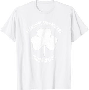 Preschool Teacher St Patricks Day Shenanigans Coordinator T-Shirt - T-Shirt | White