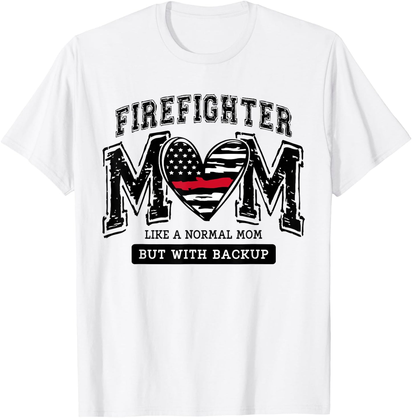 Firefighter Mom Mother Support the Thin Red Line Flag Son T-Shirt - T-Shirt | White