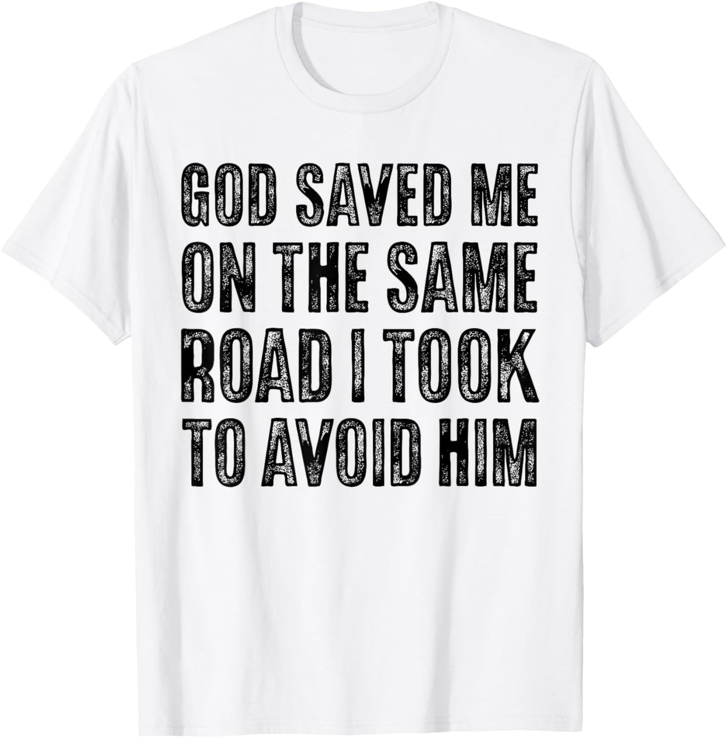 God Saved Me So I Have Faith Over Fear, Jesus Loves You T-Shirt - T-Shirt | White