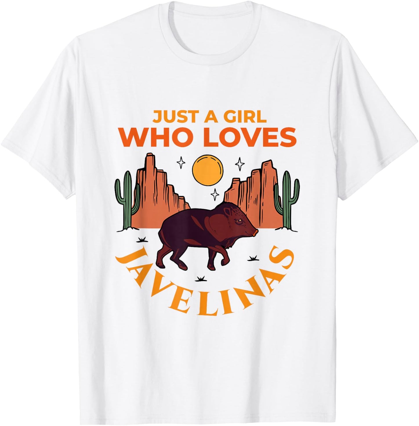 Just A Girl Who Loves Javelinas Desert Animal Lover T-Shirt - T-Shirt | White