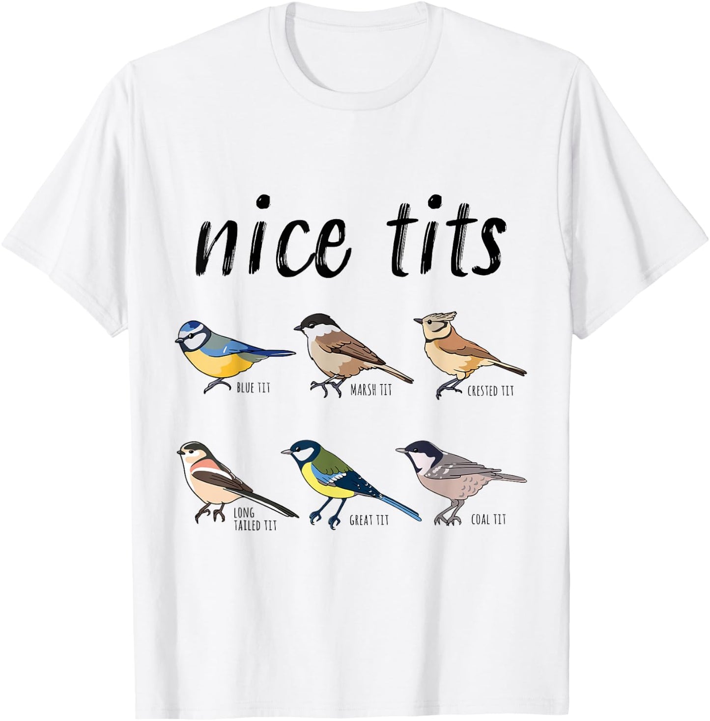 Bird watching Funny "nice tits" Gift Birding T-Shirt - T-Shirt | White