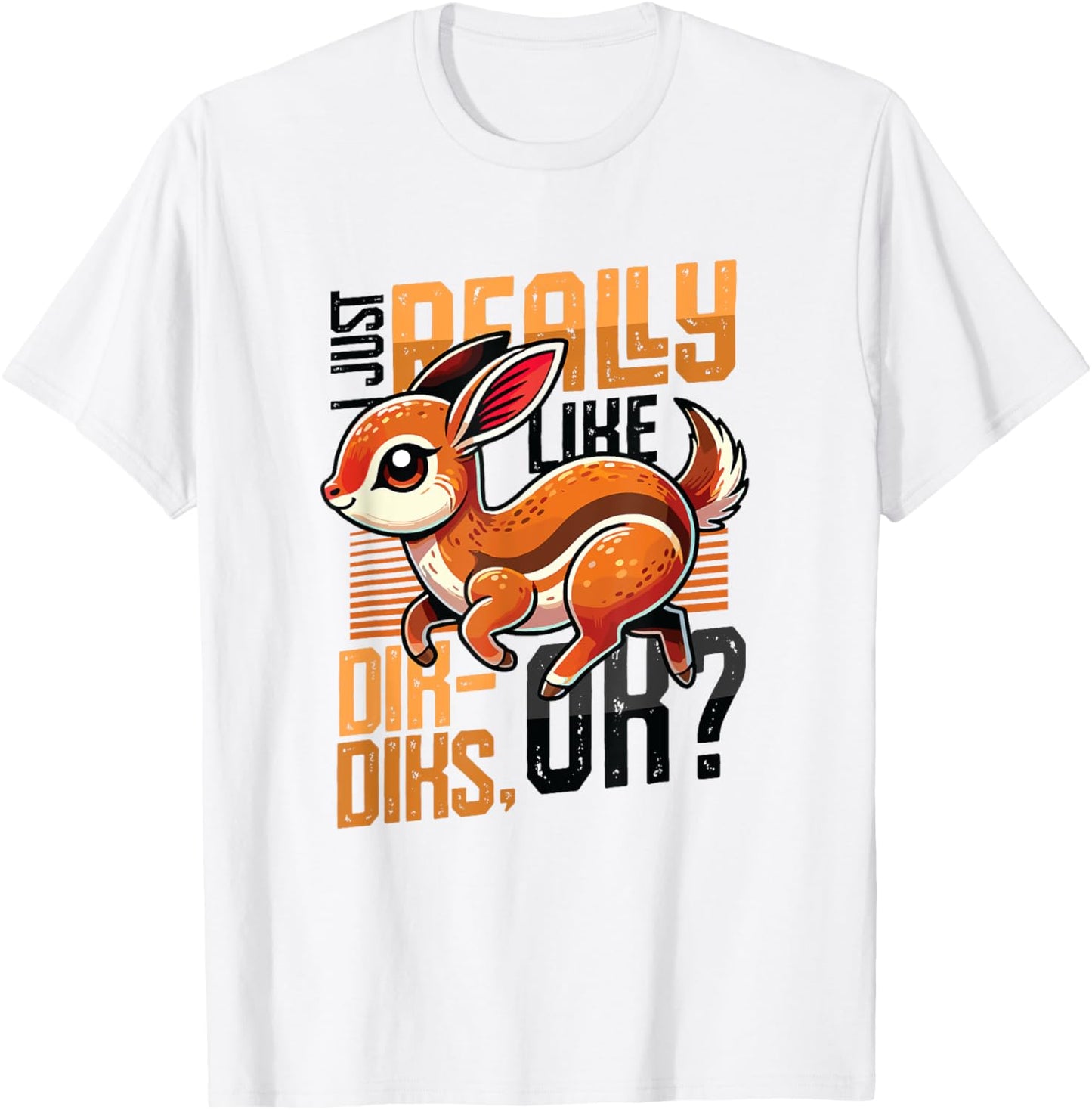 I Just Really Like Dik-diks T-Shirt - T-Shirt | White