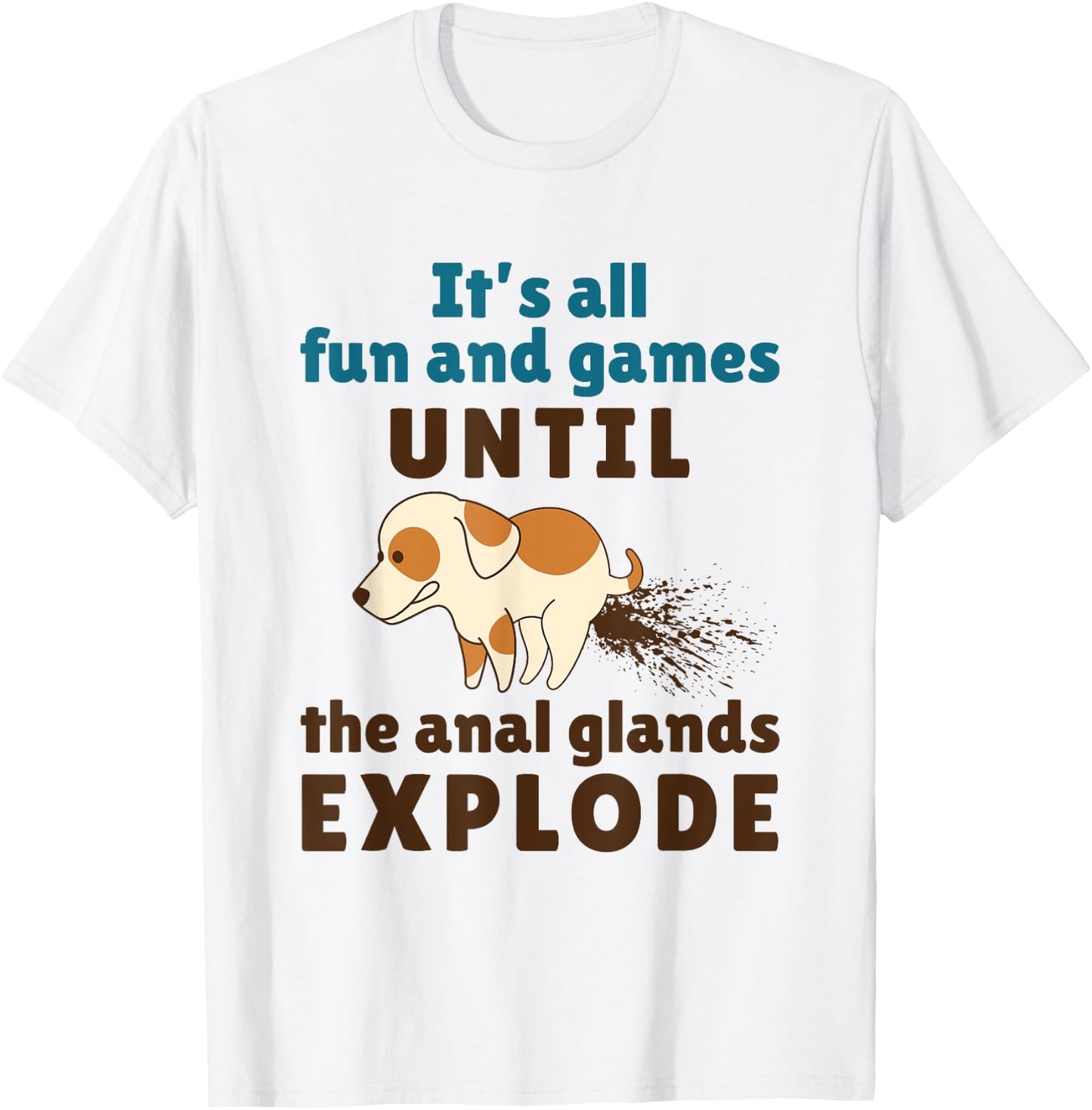 Vet Tech Veterinarian Veterinary Medicine Funny Anal Glands T-Shirt - T-Shirt | White