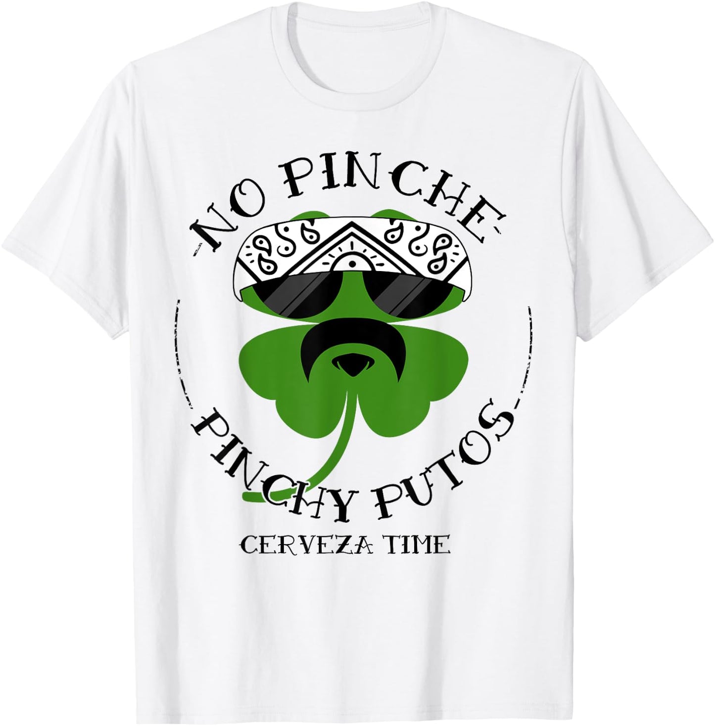 No Pinche Pinchy Putos T-Shirt - T-Shirt | White
