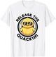 Release The Quackin I Love Duck Lovers Funny Yellow Duck T-Shirt - T-Shirt | White