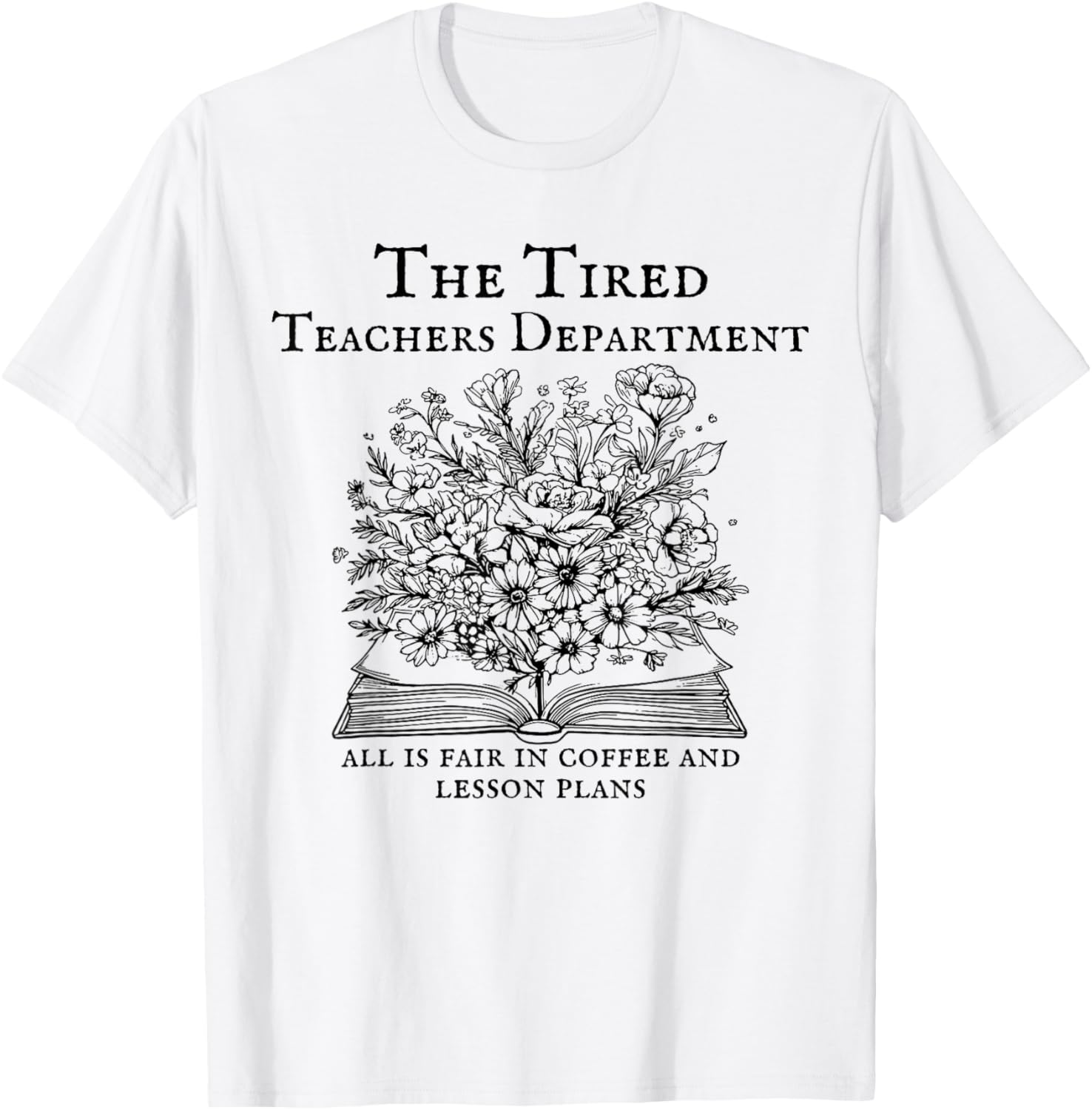 The Tired Teachers Department Teacher Duty Off T-Shirt - T-Shirt | White