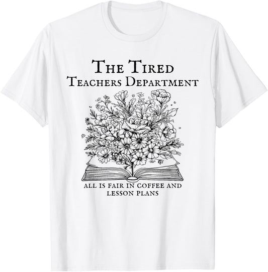 The Tired Teachers Department Teacher Duty Off T-Shirt - T-Shirt | White