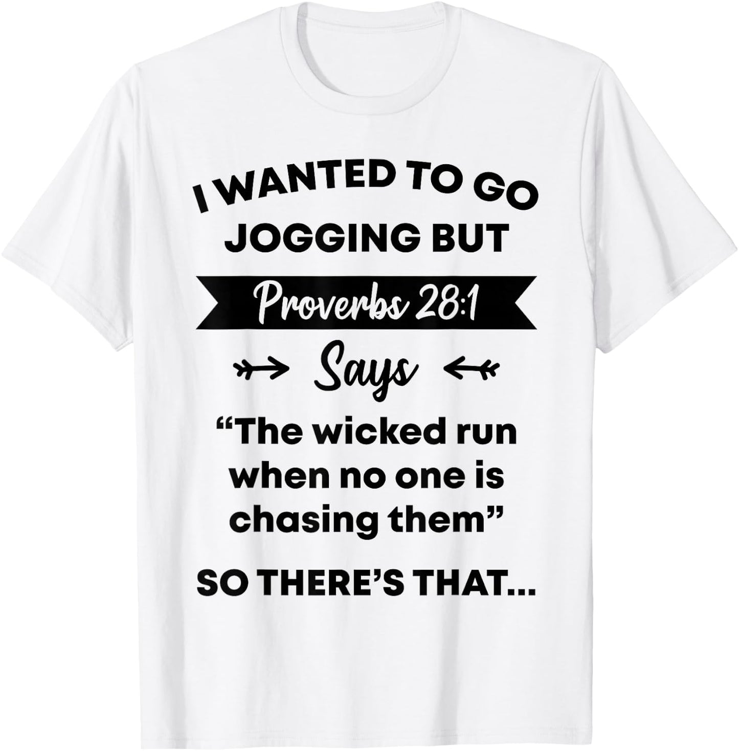 Funny Proverb Running Runner Religious Workout Runners Gift T-Shirt - T-Shirt | White