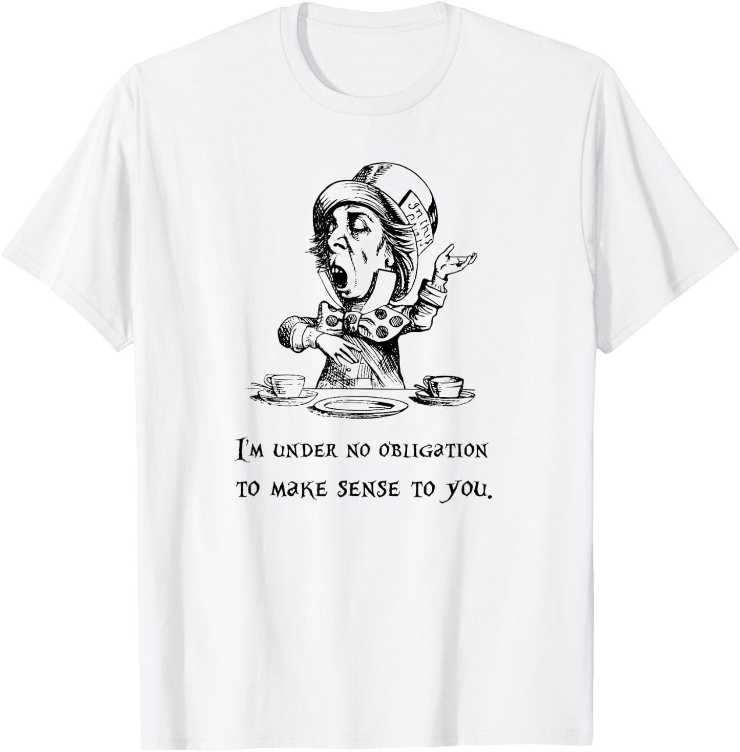Mad Hatter Quote T-Shirt - T-Shirt | White