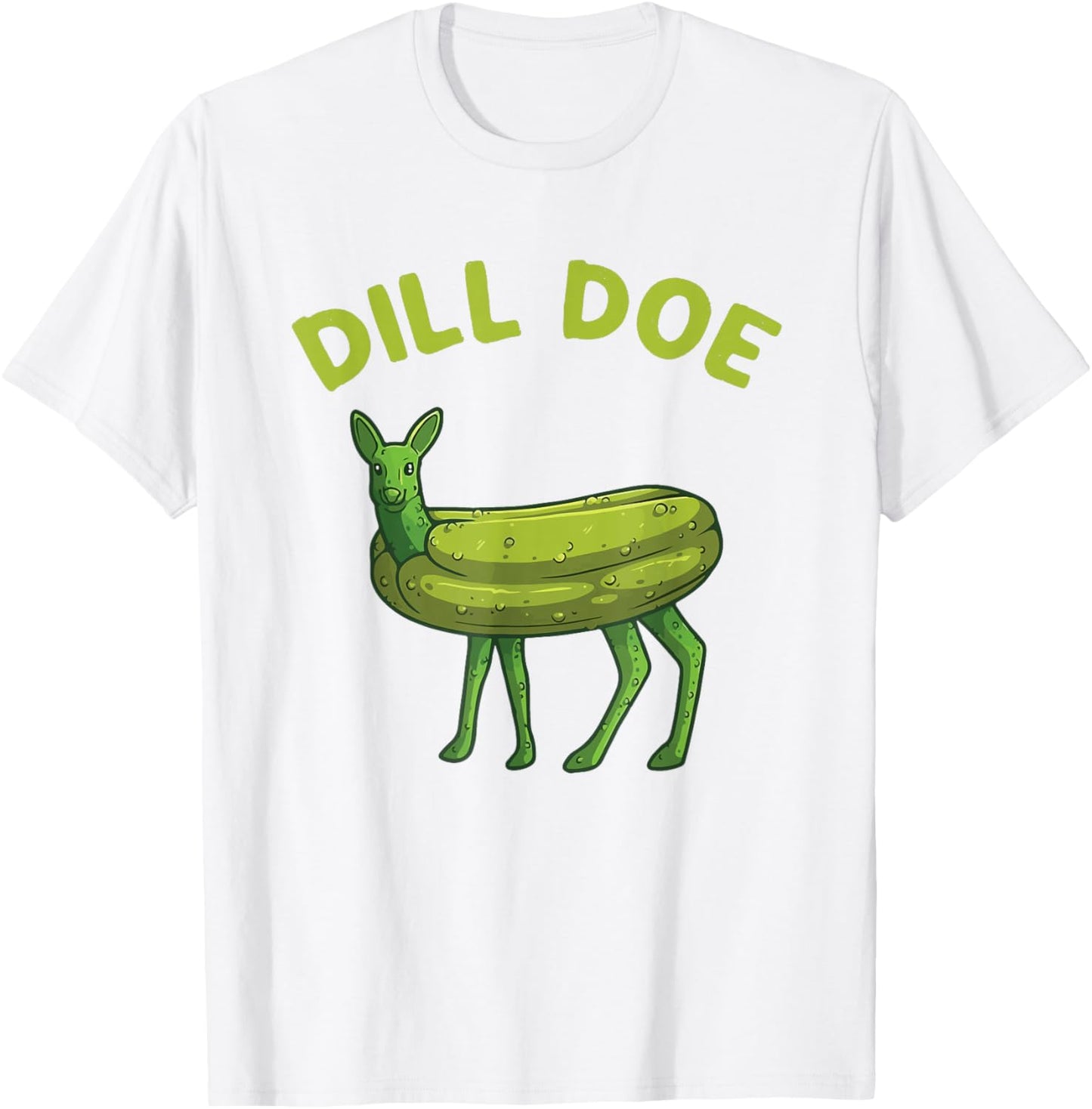 Dill Funny Doe Nature Deer Pickle Adult Women T-Shirt - T-Shirt | White
