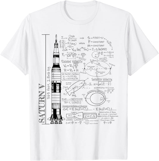 Saturn V Saturn 5 Rocket Science Equations T-Shirt - T-Shirt | White