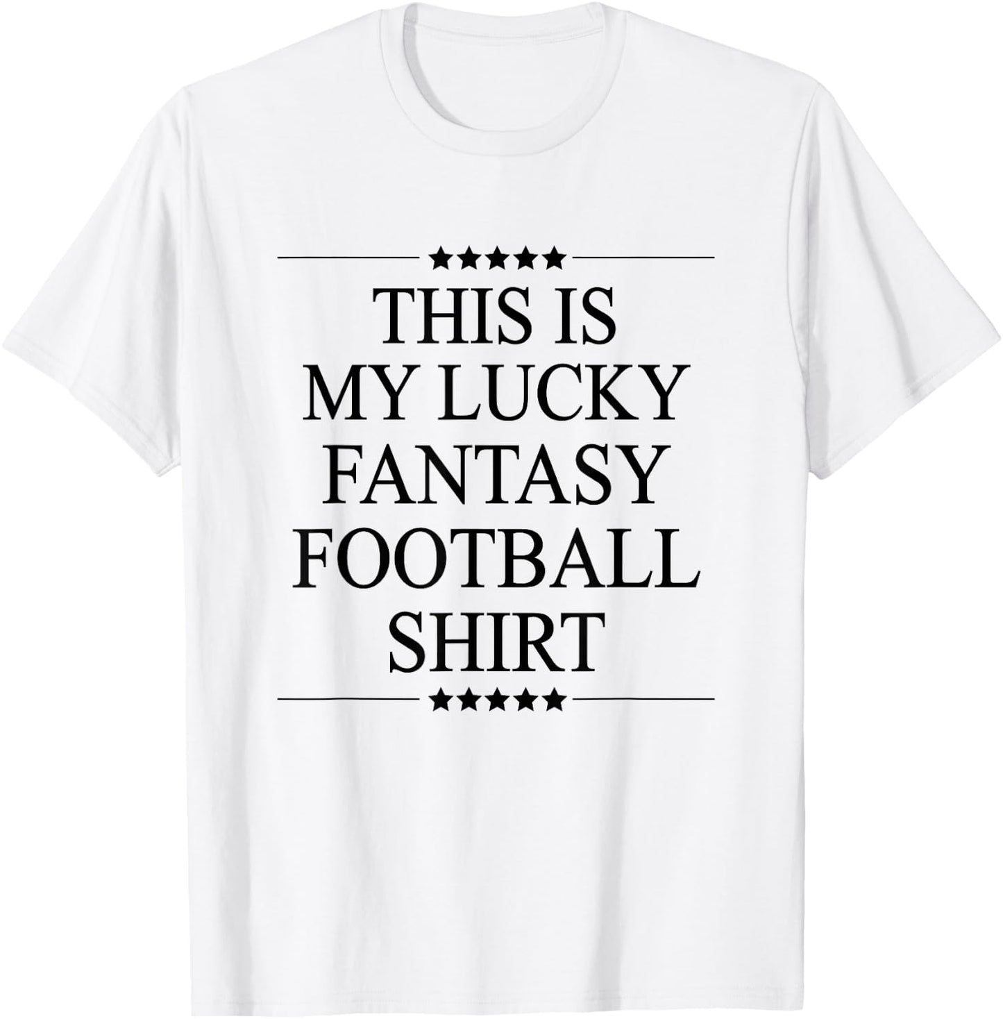 This is My Lucky Fantasy Football Shirt Funny Gift T-Shirt - T-Shirt | White