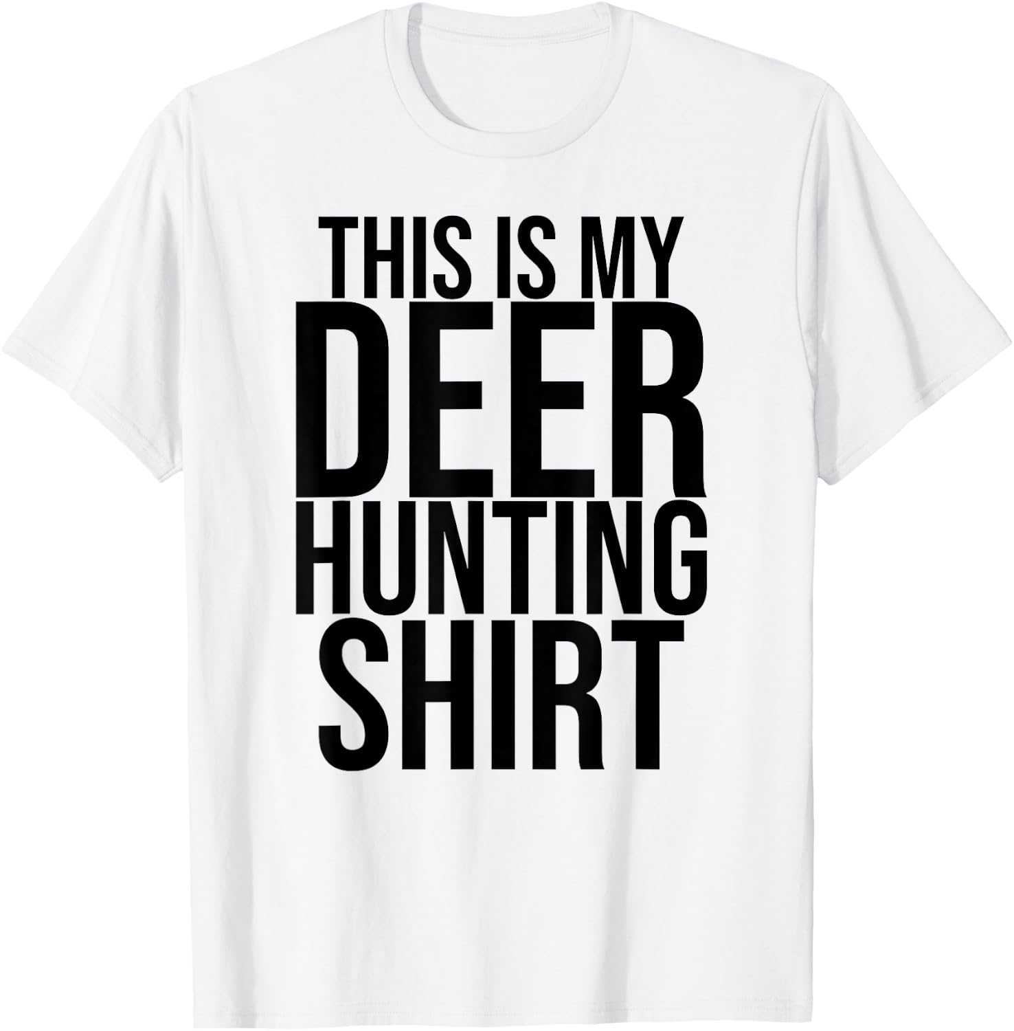 This is My Deer Hunting Shirt Orange Hunter T-Shirt - T-Shirt | White