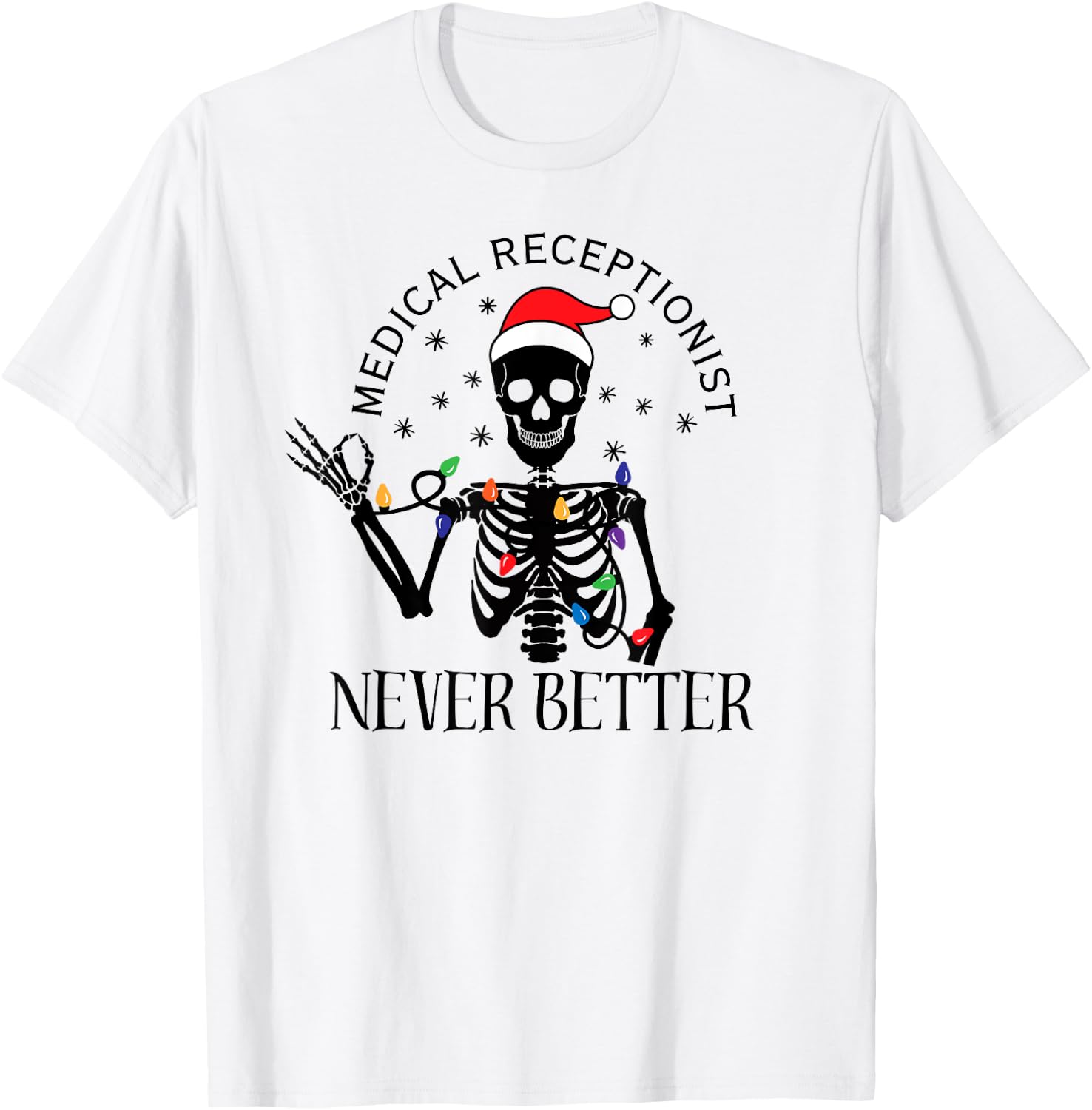 Funny Medical Receptionist Christmas Med Receptionist Clinic T-Shirt - T-Shirt | White