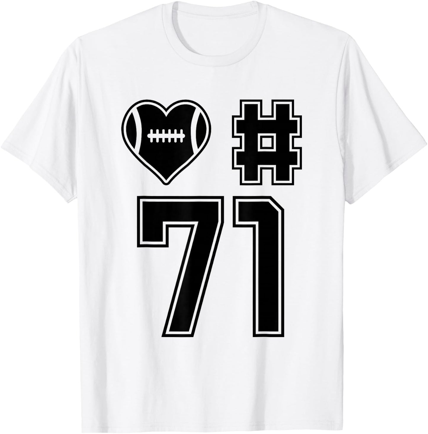 Love & Support Football Player Number 71 T-Shirt - T-Shirt | White