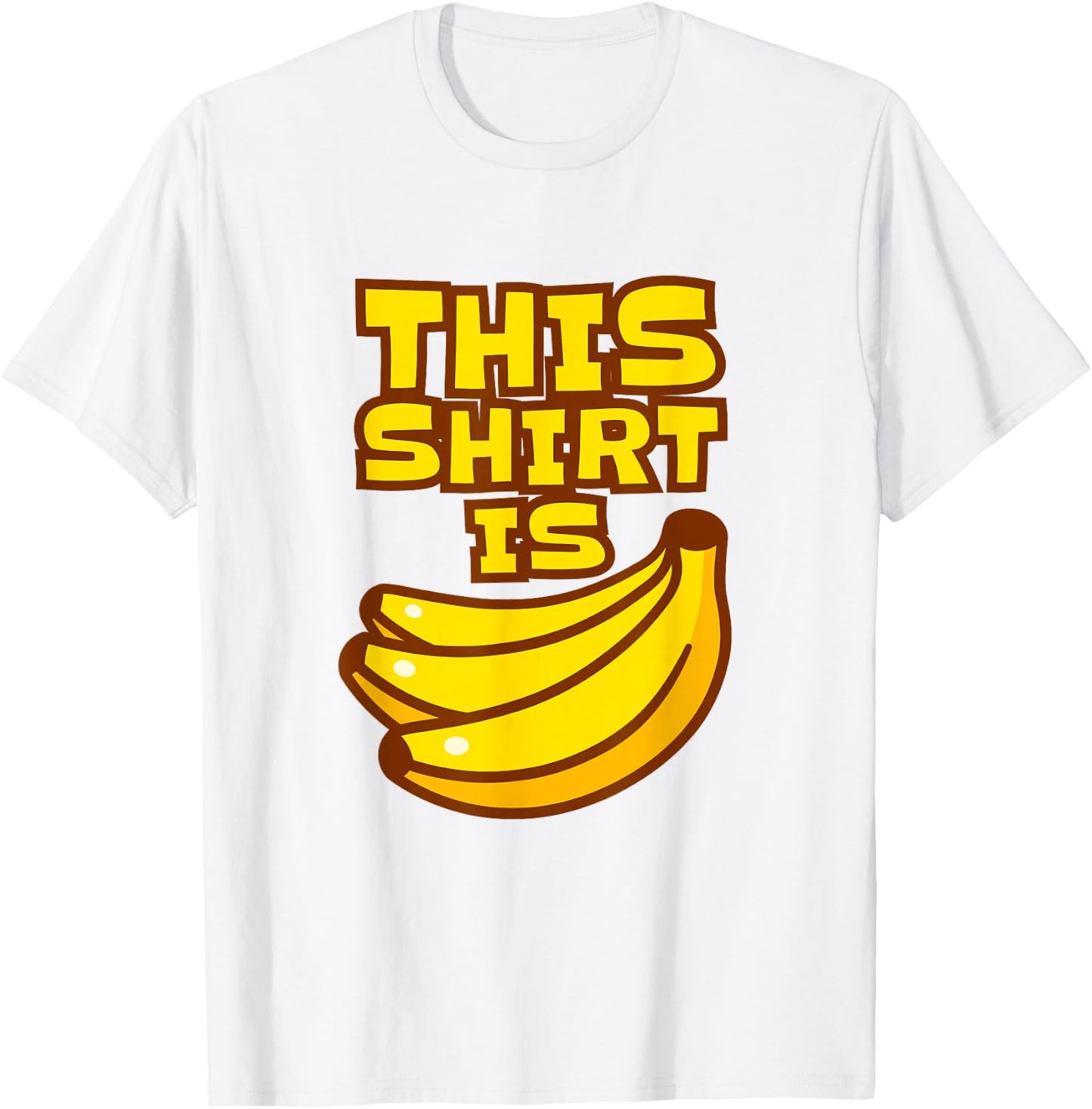This Shirt is Bananas Pun, Crazy Shit, Banana Bunch T-Shirt - T-Shirt | White