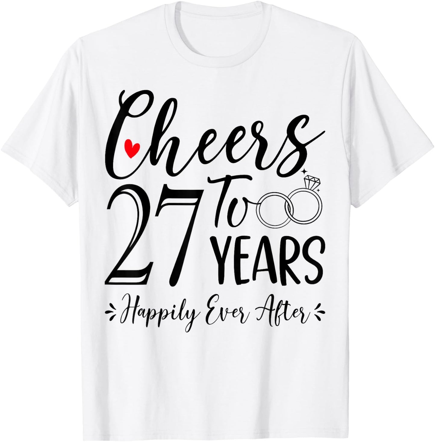 Cheers To 27 Years - 27th Wedding Anniversary Husband Wife T-Shirt - T-Shirt | White
