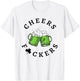 Cheers Fckers St Patricks Day T-Shirt - T-Shirt | White