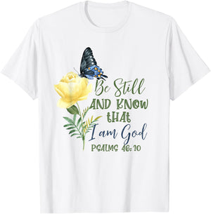 Christian Bible Verse Psalm 46:10 Flower Butterfly T-Shirt - T-Shirt | White