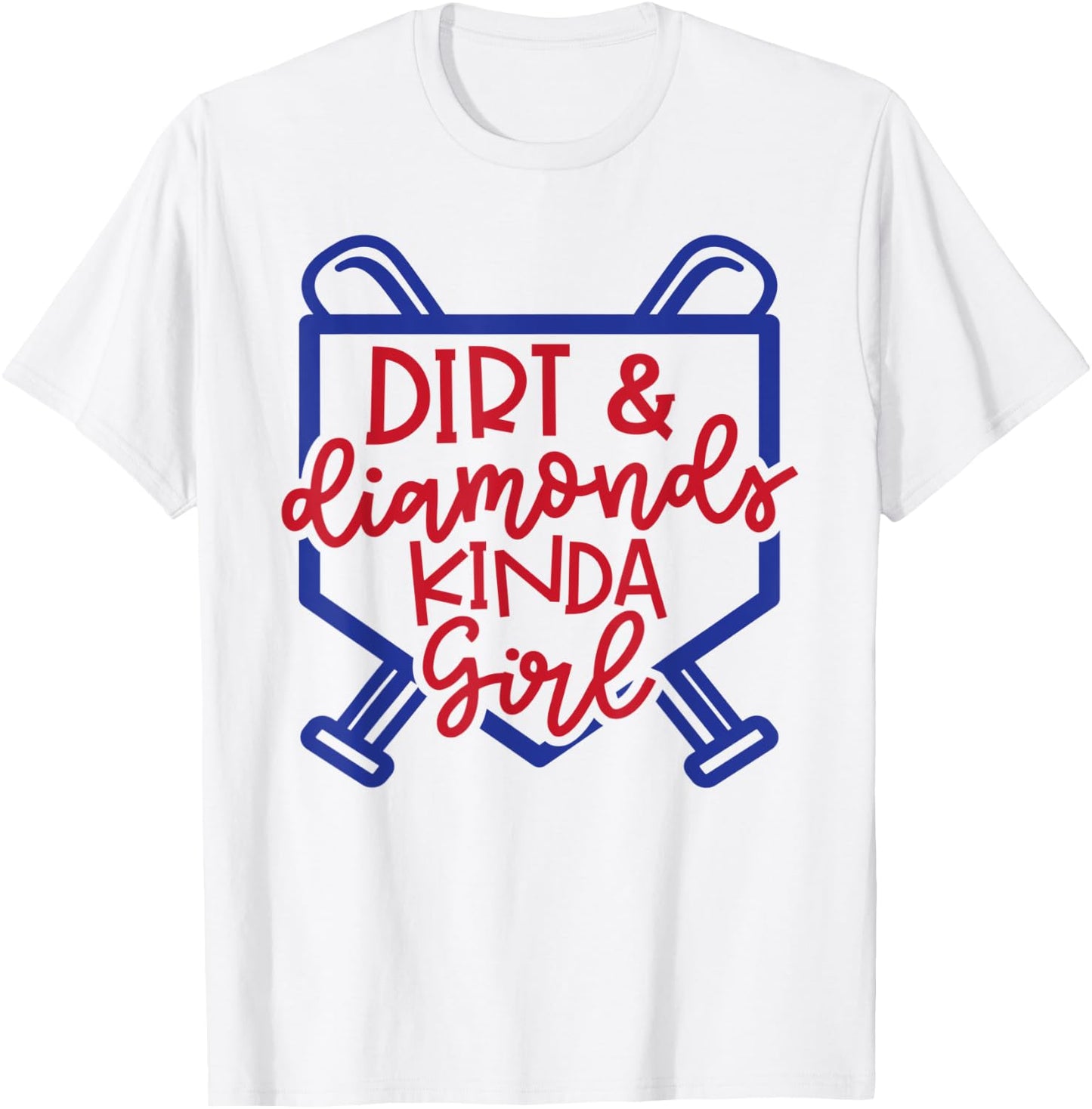 Dirt and Diamonds Kinda Girl Softball Baseball Cute Funny T-Shirt - T-Shirt | White