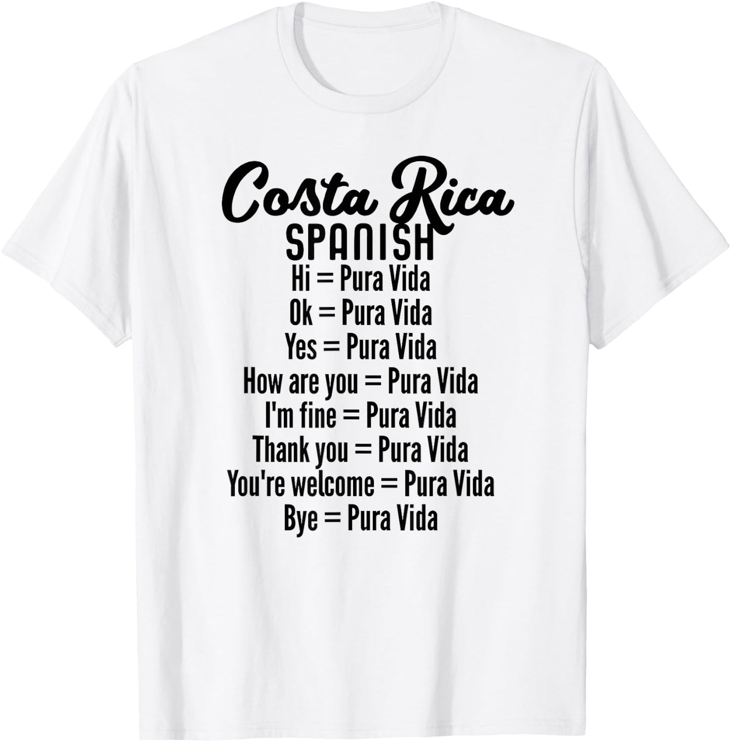Costa Rica Spanish Pura Vida T-Shirt - T-Shirt | White