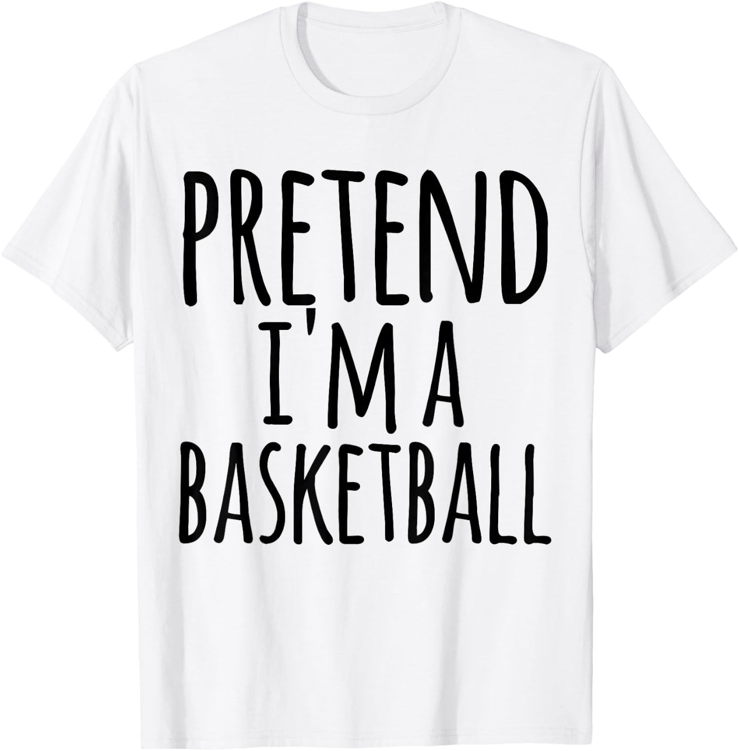 Funny Easy Lazy Halloween PRETEND I'M A BASKETBALL Costume T-Shirt - T-Shirt | White