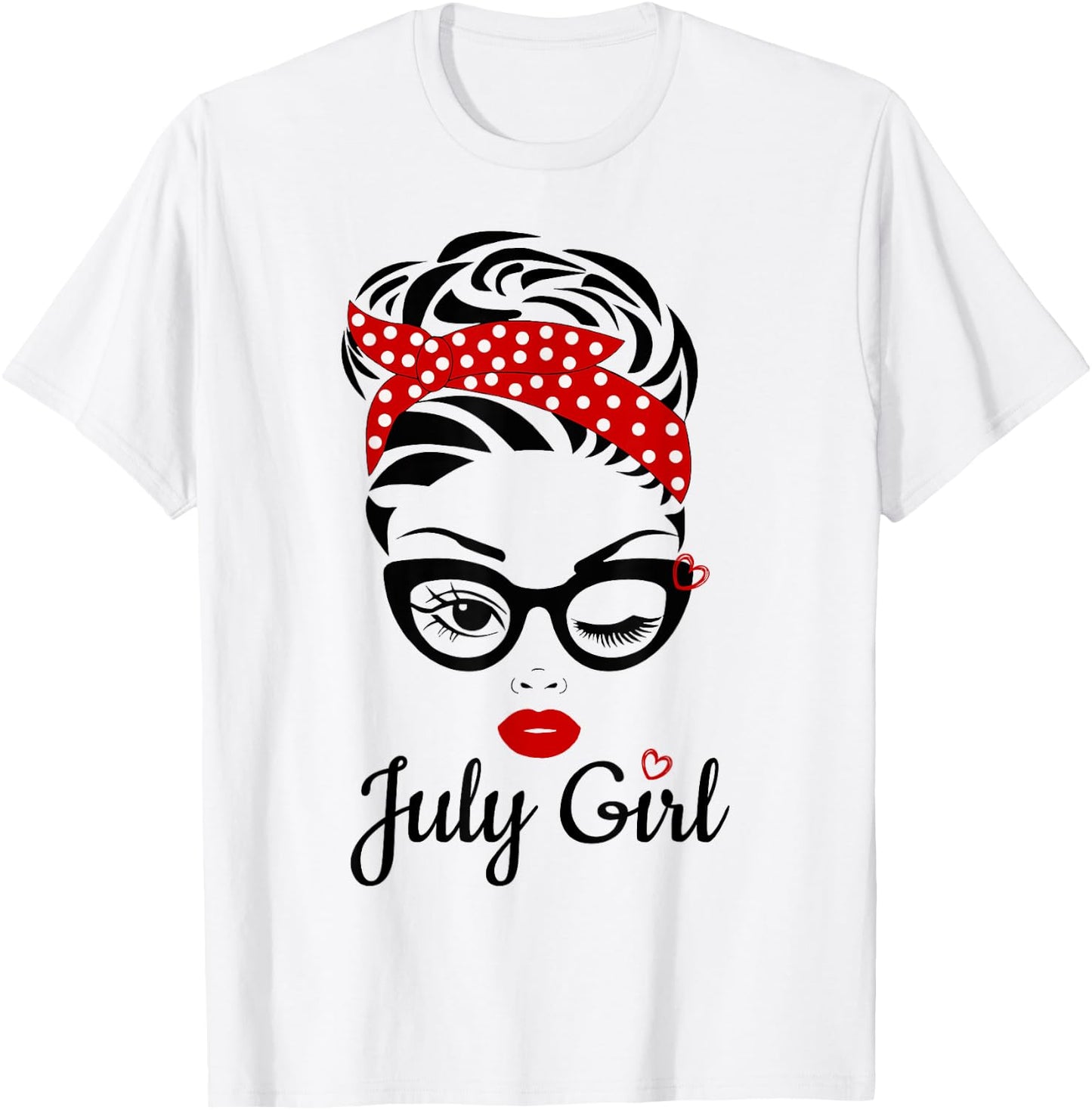 Women July Girl Birthday Girl Born July Birthday T-Shirt - T-Shirt | White