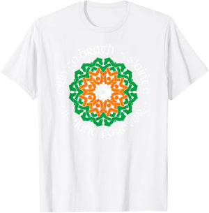 Ireland Forever - Erin Go Bragh - Slainte T-Shirt - T-Shirt | White