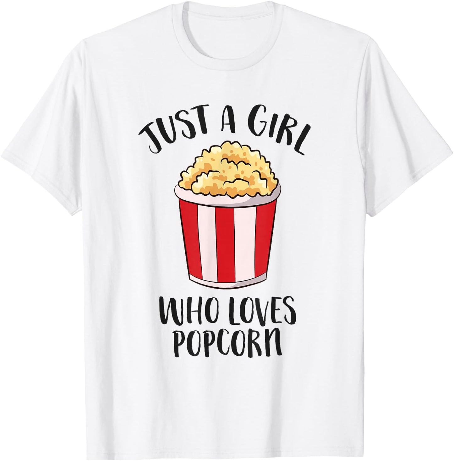 Just a Girl Who Loves Popcorn Cinema Movies Women Popcorn T-Shirt - T-Shirt | White