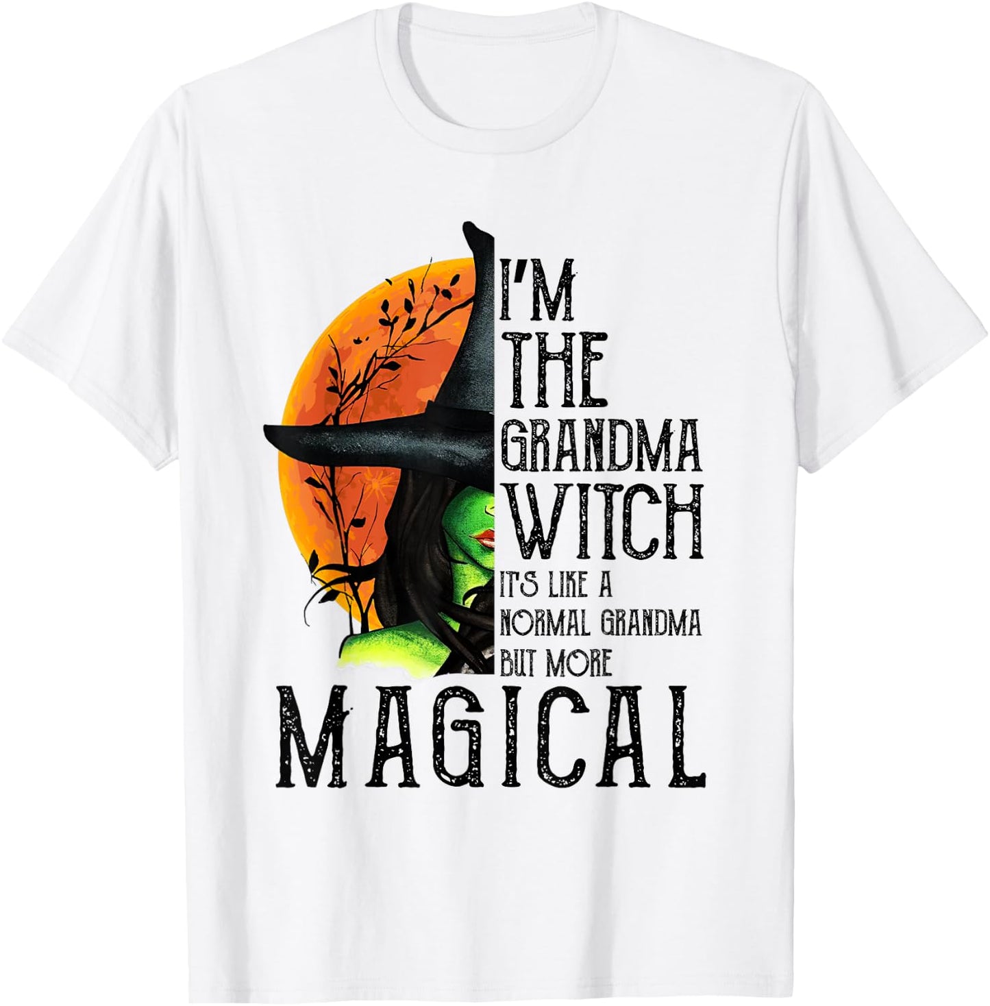 I'm The Grandma Witch Magical Gifts Halloween Costume T-Shirt - T-Shirt | White