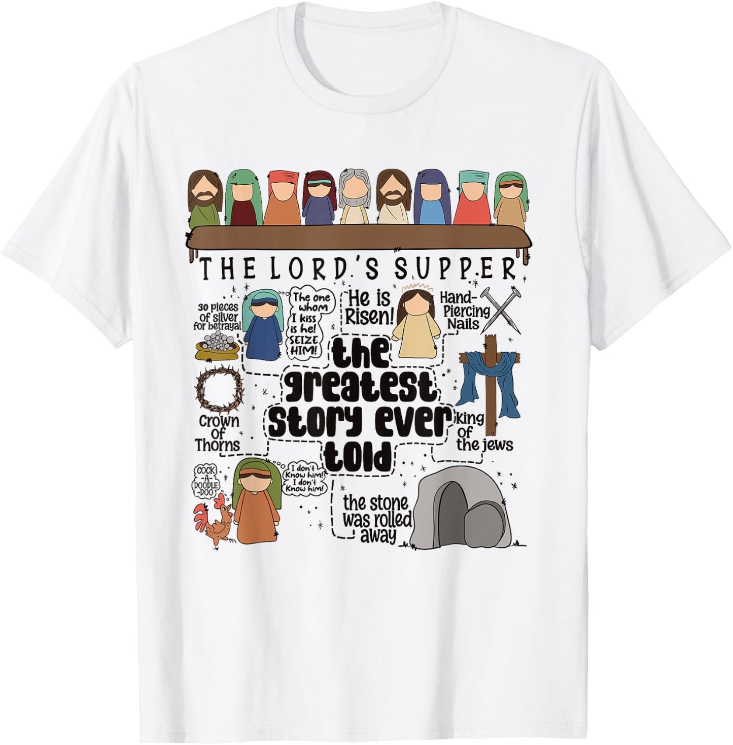 The Lord Supper Jesus Christ Greatest Christian Ever Told T-Shirt - T-Shirt | White